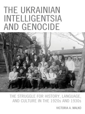 cover image of The Ukrainian Intelligentsia and Genocide